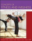 Image for Concepts of Fitness and Wellness : A Comprehensive Lifestyle Approach