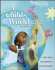 Image for A child&#39;s world  : infancy through adolescence : AND PowerWeb
