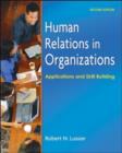 Image for Human Relations in Organizations : Applications and Skill Building