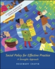 Image for Social policy for effective practice  : a strengths approach : With Case Study CD and Ethics Primer