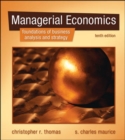 Image for Managerial economics  : foundations of business analysis and strategy