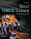 Image for Your UNIX/Linux  : the ultimate guide