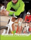 Image for Exercise physiology  : theory and application to fitness and performance