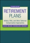 Image for Retirement Plans: 401(k)s, IRAs, and Other Deferred Compensation Approaches