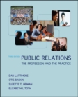 Image for Public relations  : the profession and the practice