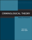 Image for Criminological Theory: Readings and Retrospectives