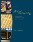 Image for Global Marketing : Foreign Entry, Local Marketing and Global Management