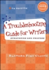 Image for A troubleshooting guide for writers  : strategies and process