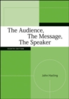 Image for The Audience, the Message, the Speaker