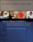Image for Lab Manual and Workbook in Microbiology: Applications to Patient Care