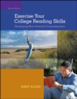 Image for Exercise Your College Reading Skills: Developing More Powerful Comprehension