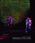Image for Designing with light  : an introduction to stage lighting