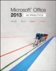 Image for Microsoft® Office 2013: In Practice