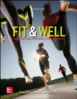 Image for Fit &amp; Well: Core Concepts and Labs in Physical Fitness and Wellness Loose Leaf Edition