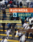 Image for Business and Society : Stakeholders, Ethics, Public Policy
