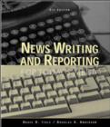 Image for News Writing and Reporting for Today&#39;s Media