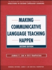 Image for MAKING COMMUNICATIVE LANGUAGE TEACHING HAPPEN
