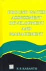 Image for Ground Water Assessment, Development and Management