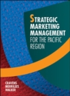 Image for Strategic Marketing Management for The Pacific Region