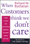 Image for When Customers Think We Don&#39;t Care