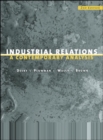 Image for Industrial Relations: A Contemporary Analysis