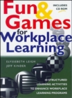 Image for Fun and Games for Workplace Learning