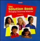 Image for The Solution Book: A Guide to Classroom Discipline