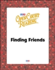 Image for Open Court Reading, Big Book 3: Finding Friends, Grade K