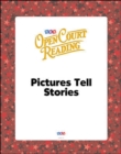 Image for Open Court Reading, Big Book 11: Pictures Tell Stories, Grade K