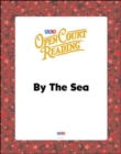 Image for Open Court Reading, Big Book 8: By the Sea, Grade K