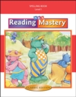 Image for Reading Mastery I 2002 Classic Edition, Spelling Book