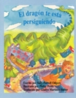 Image for The Dragon&#39;s Coming After You / El dragon te esta persiguiendo