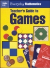 Image for Everyday Mathematics, Grades K-6, Games Kit Components, Teacher&#39;s Guide
