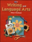 Image for Writing and Language Arts, Writer&#39;s Workbook, Level K
