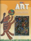Image for Art Connections - Student Edition - Grade 1