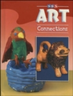 Image for Art Connections - Student Edition - Grade 2