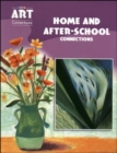 Image for Art Connections - Home &amp; After-School Connections - Grade 4