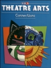 Image for Theatre Arts Connections - Level K