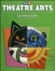 Image for Theatre Arts Connections - Level 3