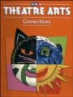Image for Theatre Arts Connections - Level 5