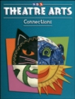 Image for Theatre Arts Connections - Level 6