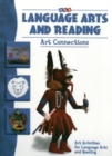 Image for Language Arts and Reading Art Connections - Levels K - 6