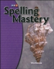 Image for Spelling Mastery Level D, Student Workbook