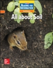 Image for Reading for Information, Approaching Student Reader, Earth - All About Soil, Grade 2
