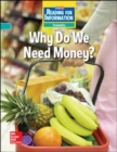 Image for Reading for Information, Approaching Student Reader, Economics - Why Do We Need Money?, Grade 2