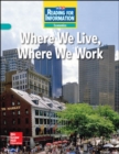 Image for Reading for Information, Approaching Student Reader, Economics - Where We Live, Where We Work, Grade 4