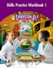 Image for Imagine It!, Skills Practice Workbook 1, Grade 4