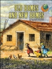 Image for Imagine It! Leveled Readers for Social Studies, Above Level - Old Homes and New Homes (6-pack) - Grade 1