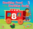 Image for DLM Early Childhood Express, Teacher&#39;s Edition Unit 8 Healthy Food/Healthy Body