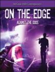 Image for On the Edge : Against All Odds